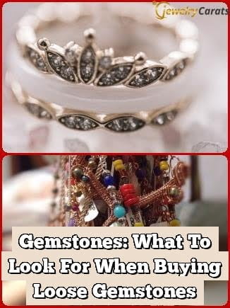 gemstones what to look for when buying loose gemstones