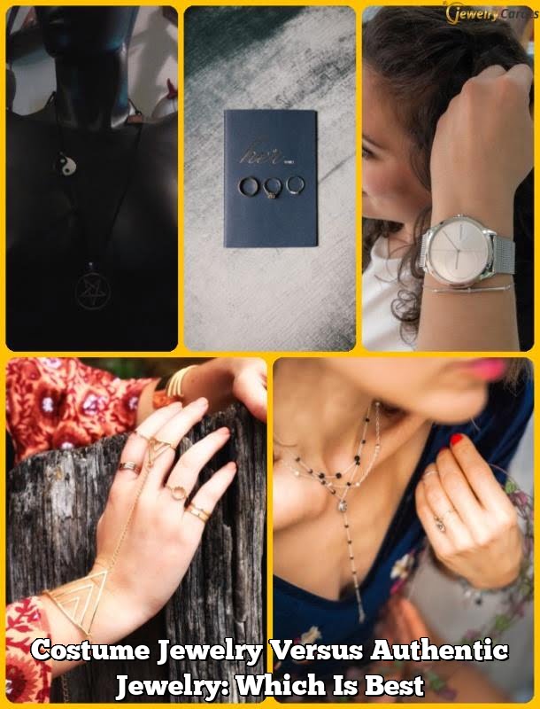 Costume Jewelry Versus Authentic Jewelry: Which Is Best 1 Costume Jewelry Versus Authentic Jewelry: Which Is Best