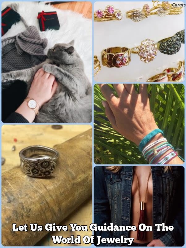 Let Us Give You Guidance On The World Of Jewelry Let Us Give You Guidance On The World Of Jewelry