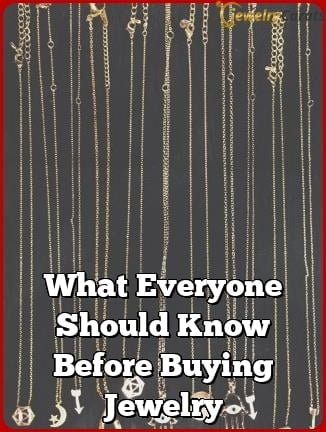 What Everyone Should Know Before Buying Jewelry