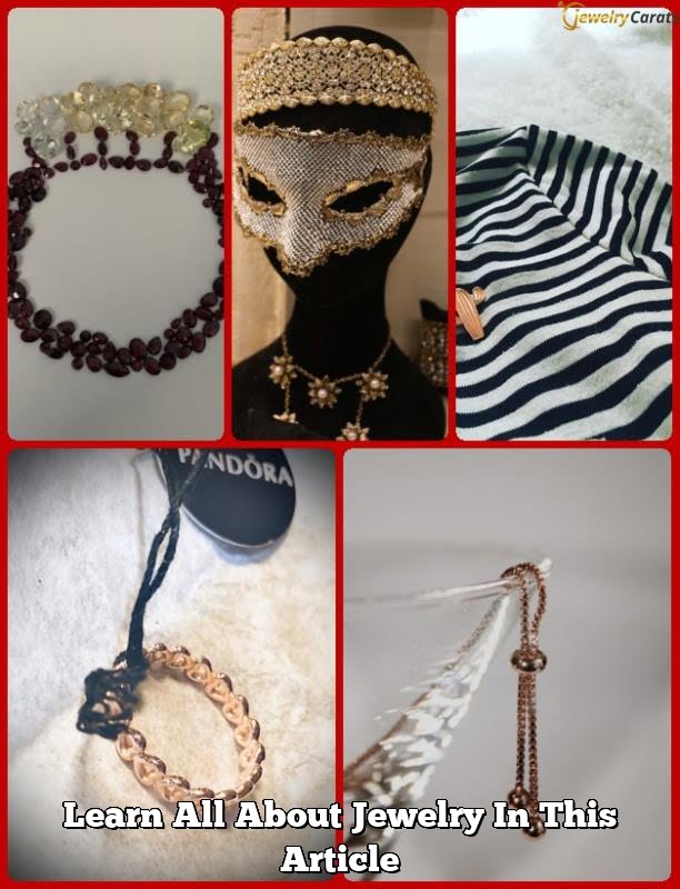Learn All About Jewelry In This Article Learn All About Jewelry In This Article