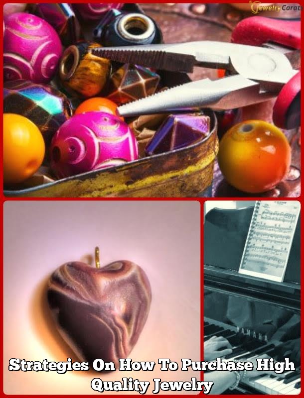 Strategies On How To Purchase High Quality Jewelry Strategies On How To Purchase High Quality Jewelry