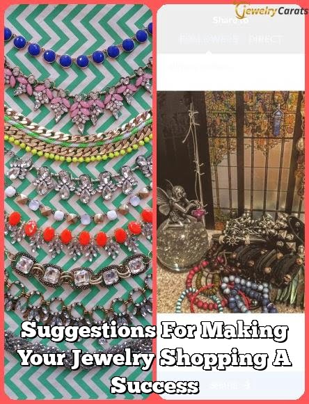 Suggestions For Making Your Jewelry Shopping A Success 1 Suggestions For Making Your Jewelry Shopping A Success