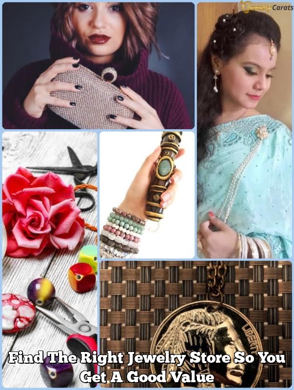 Find The Right Jewelry Store So You Get A Good Value Find The Right Jewelry Store So You Get A Good Value