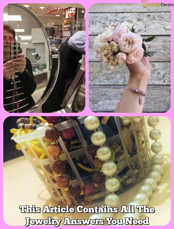 This Article Contains All The Jewelry Answers You Need This Article Contains All The Jewelry Answers You Need